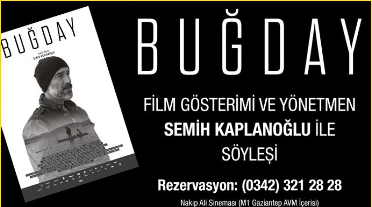 “Buğday” filmi Gaziantep'te gösterime giriyor