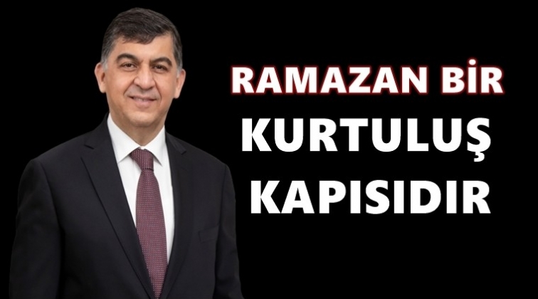 Fadıloğlu'ndan Ramazan mesajı...