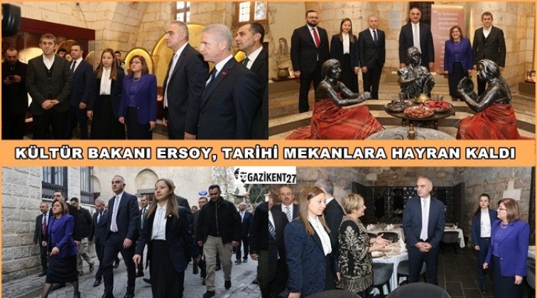 Kültür Bakanı Ersoy, tarihi mekanları gezdi