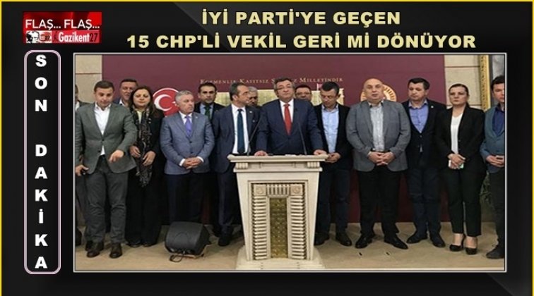 15 vekil yuvasına geri d&ouml;necek iddiası