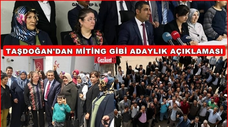 Taşdoğan, milletvekili aday adaylığını açıkladı