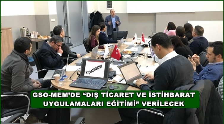 Dış Ticaret ve İstihbarat Uygulamaları Eğitimi