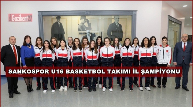 SANKO Spor Basketbol Takımı il şampiyonu