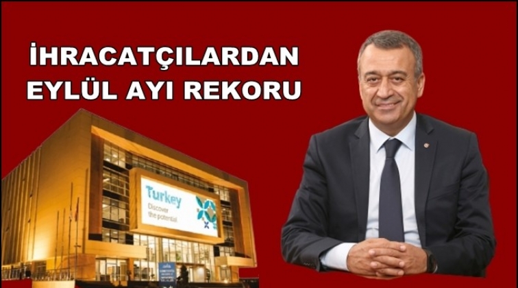 Eylül ayında ihracatta yeni rekor