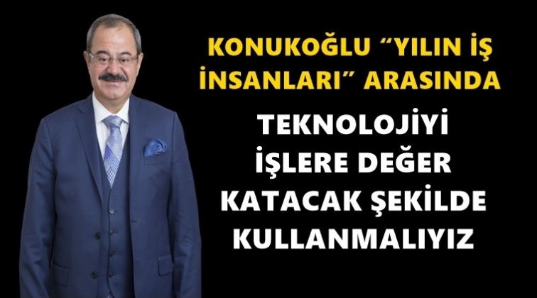 Konukoğlu, en başarılı iş insanları arasında