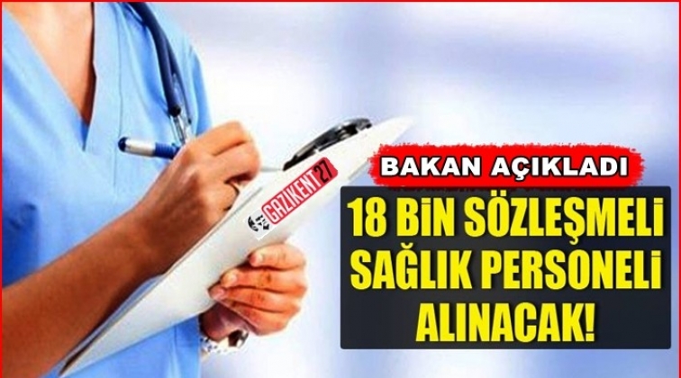 18 bin s&ouml;zleşmeli sağlık personeli alınacak