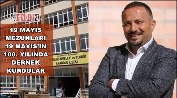 19 Mayıs mezunları 19 Mayıs'ta dernekleşiyor