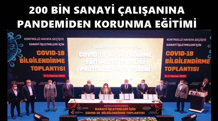 200 bin sanayi çalışanına eğitim