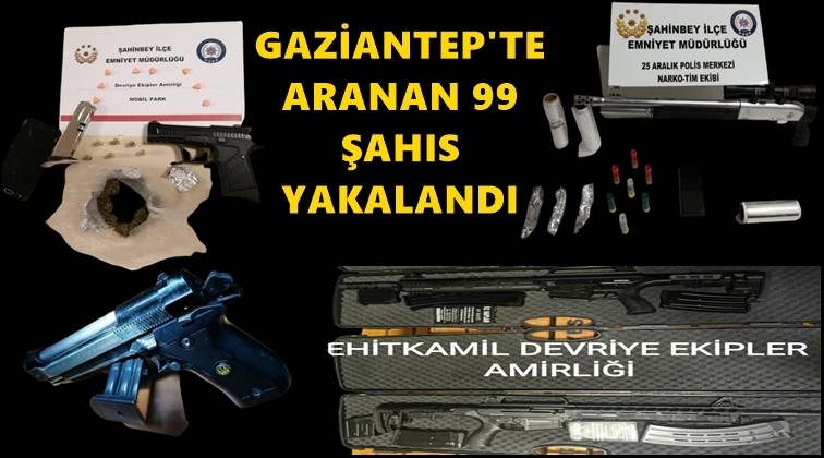 24 saatte aranan 99 kişi yakalandı...