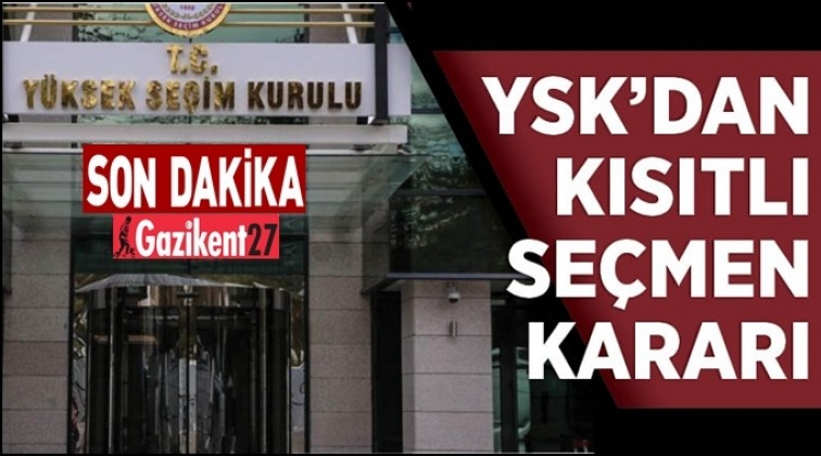5 bin 315 kısıtlı se&ccedil;men daha araştırılacak