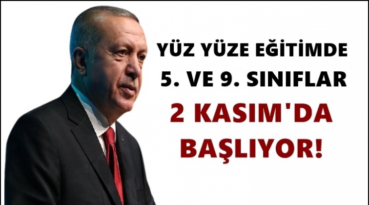 5’inci ve 9’uncu sınıflar da eğitime başlıyor