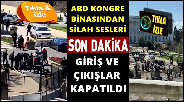 ABD kongre binasından silah sesleri: 2 ölü