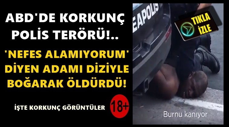 ABD'de polis adamı boğarak öldürdü!..