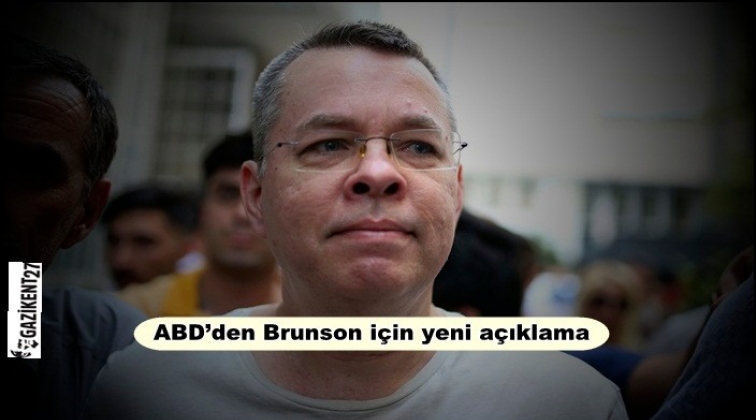 ABD&rsquo;den Brunson a&ccedil;ıklaması