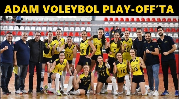 Adam Voleybol play-off’u garantiledi...