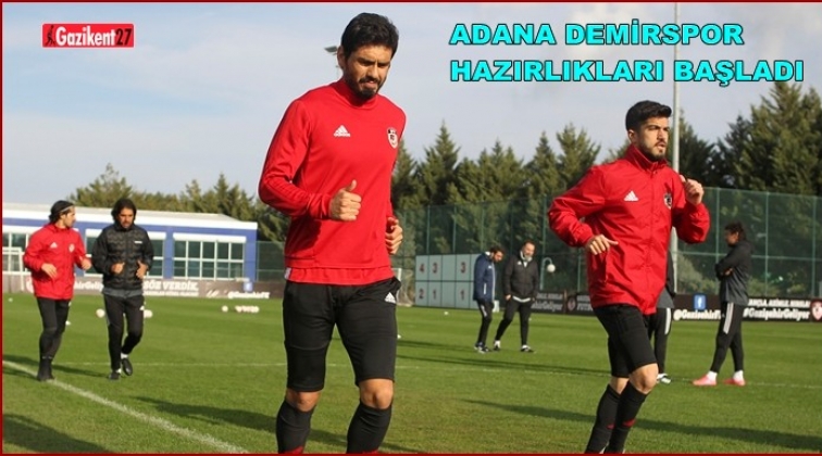 Adana Demirspor maçı hazırlıkları başladı