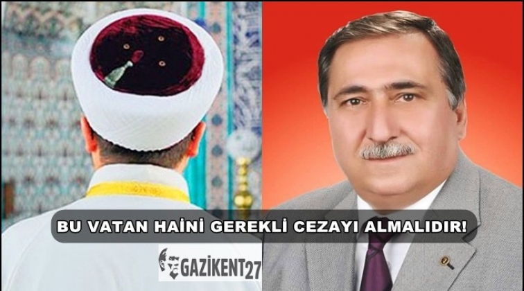 ADD'den o imama: Ey vatan haini...
