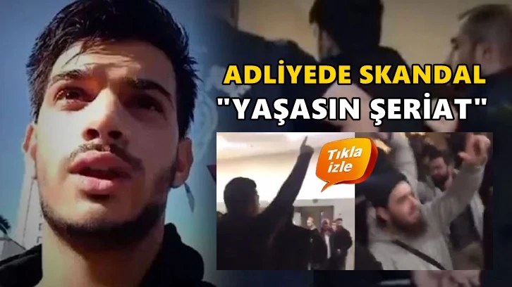 Adliyede 'Yaşasın şeriat' sloganları...