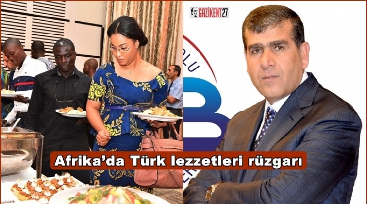 Afrika’da Türk Lezzetleri Festivali