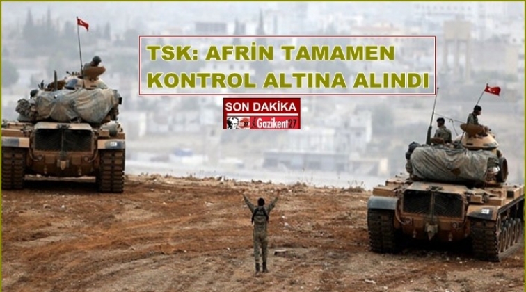 Afrin tamamen kontrol altında