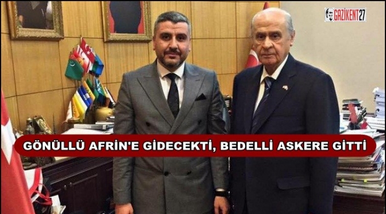 Afrin&rsquo;e dilek&ccedil;e verdi, Amasya'ya bedelli gitti!