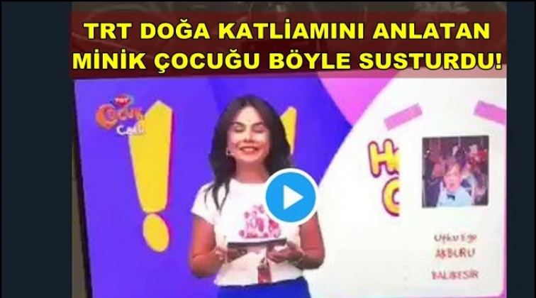 Ağa&ccedil; katliamını anlatan &ccedil;ocuğu susturdular!