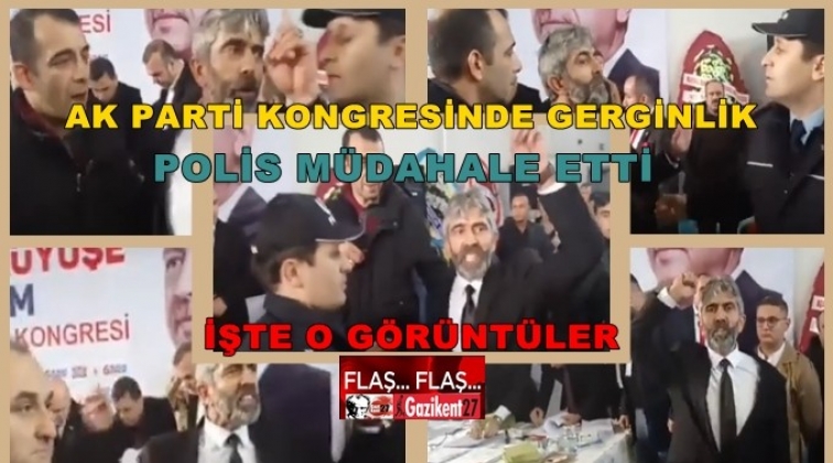 AK Parti kongresinde gerilim: Polis müdahale etti