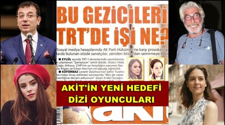 Akit bu kez onları hedef aldı...