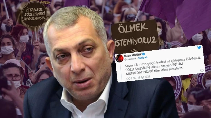 AKP'li Külünk: İstanbul Sözleşmesi'nin izleri silinmeli!