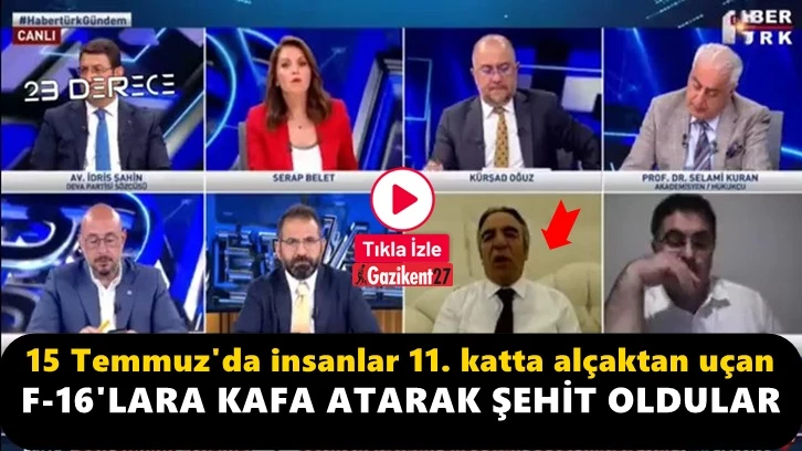 AKP'li Prof: F-16’lara kafa atarak şehit oldular