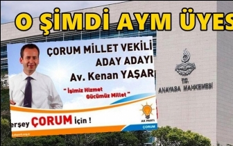 AKP milletvekili aday adayı AYM üyesi oldu!