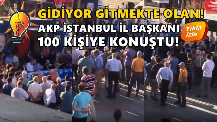 AKP'nin kalesi Sultanbeyli'de İl Başkanı boşluğa seslendi!