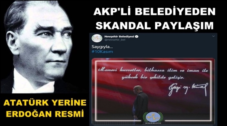 Atatürk yerine Erdoğan’ın fotoğrafını kullandılar