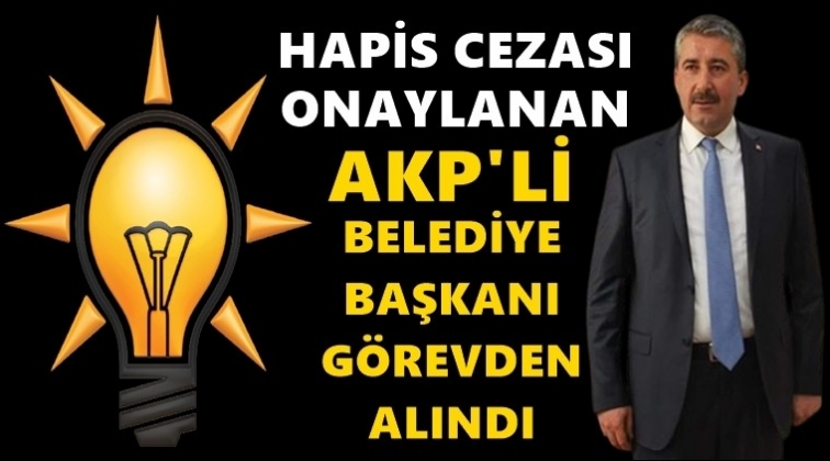 AKP'li Belediye Başkanı'na hapis cezası!
