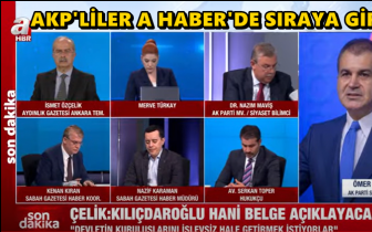 AKP'li isimler A Haber'de sıraya girdi!