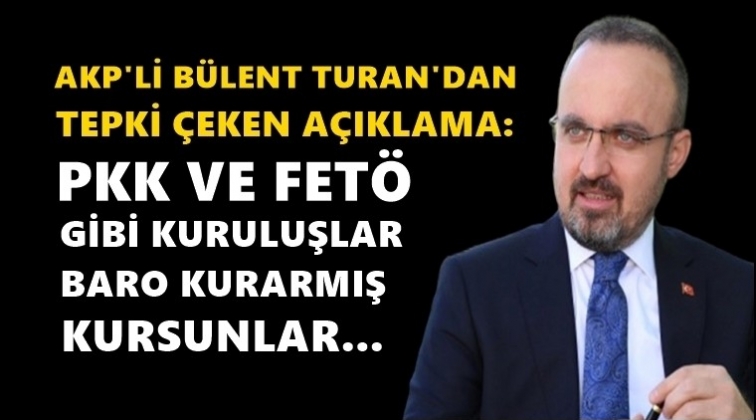 AKP&rsquo;li Turan'dan &ccedil;ok konuşulacak&nbsp;a&ccedil;ıklama