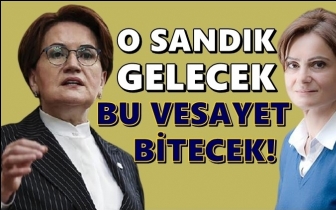 Akşener: O sandık gelecek, bu vesayet bitecek!