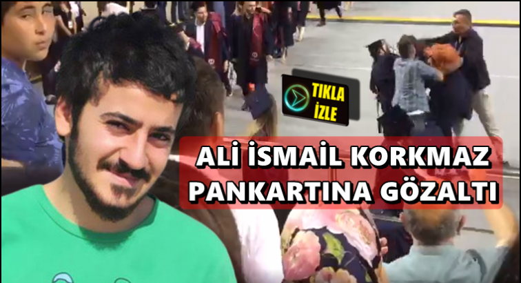 Ali İsmail Korkmaz'ın pankartına bile izin yok!