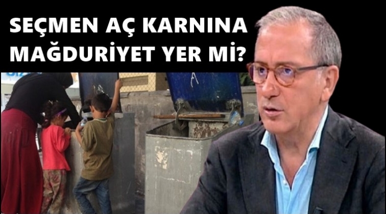 Altaylı: Seçmen, aç karnına mağduriyet yer mi?