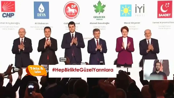 Altılı Masa'dan ortak paylaşım: Hep Birlikte Güzel Yarınlara