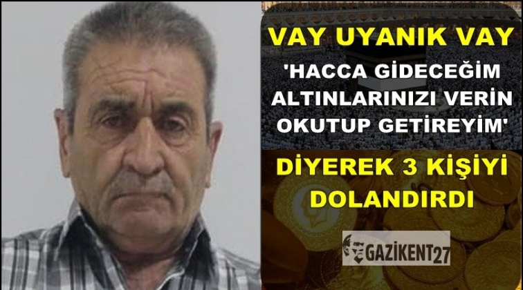 'Altınlarınızı verin okutup geri getireyim'