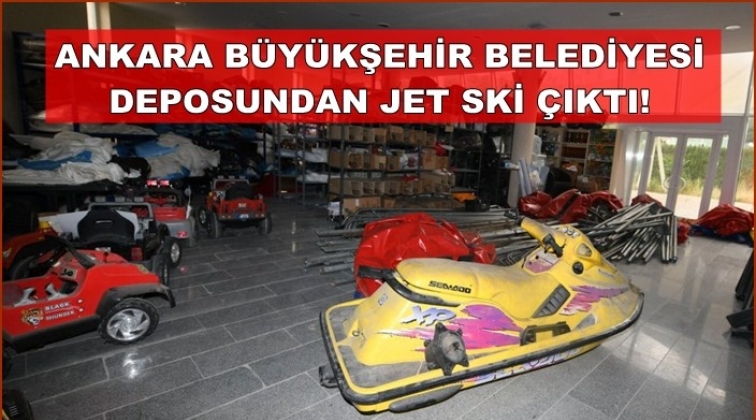 Ankara Büyükşehir'de jet ski bulundu!