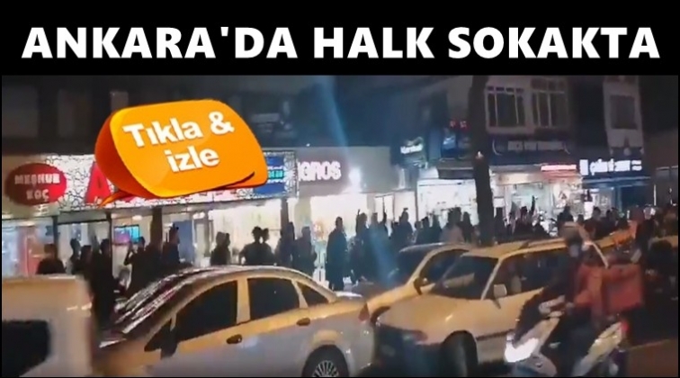 Ankara'da halk pahalılığa karşı sokağa çıktı...