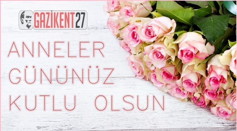Anneler G&uuml;n&uuml;'n&uuml;z kutlu olsun