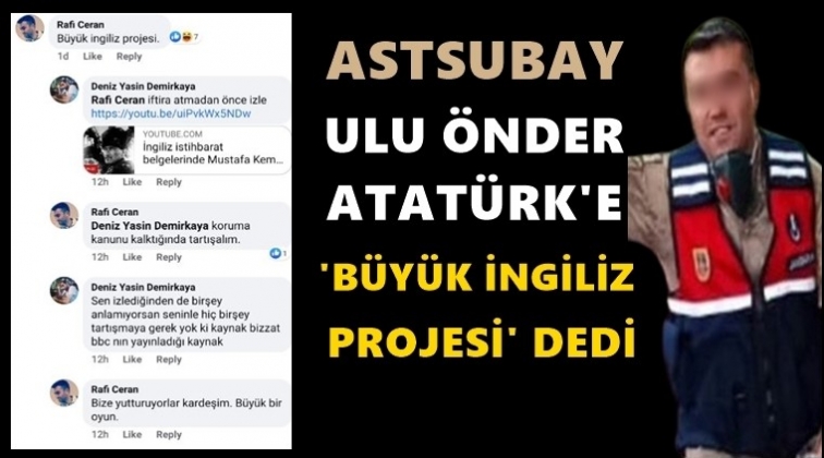 Astsubaydan Atatürk’le ilgili iğrenç paylaşım!