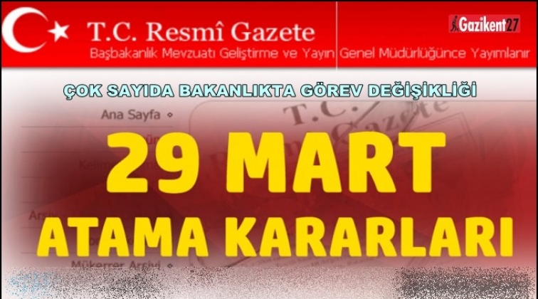 Atama kararları Resmi Gazete'de yayımlandı
