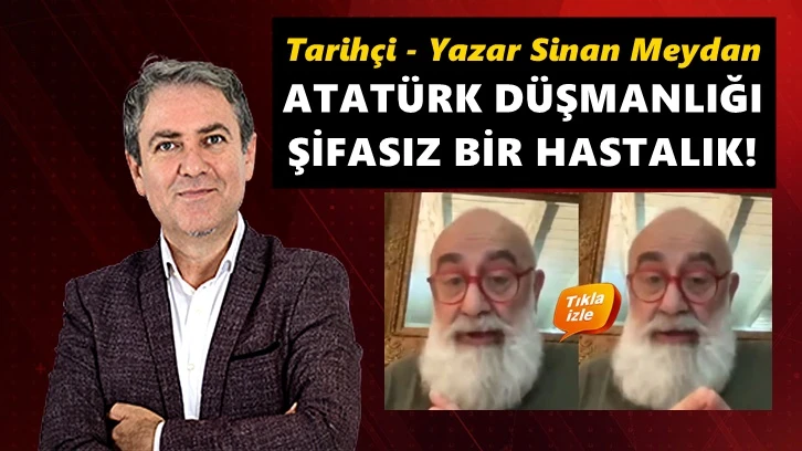 Atatürk düşmanlığı tavan yaptı!