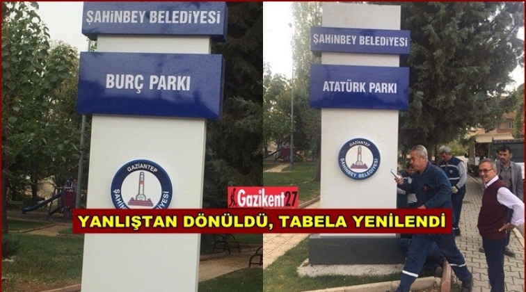 Atat&uuml;rk Parkı tabelası yenilendi