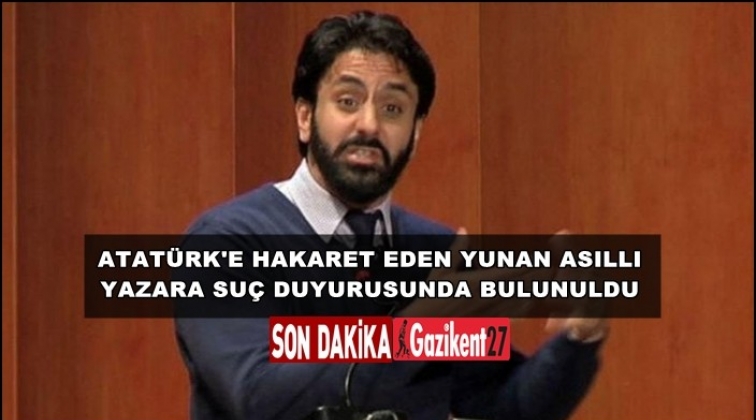 Atat&uuml;rk&rsquo;e hakaret eden o yazara su&ccedil; duyurusu