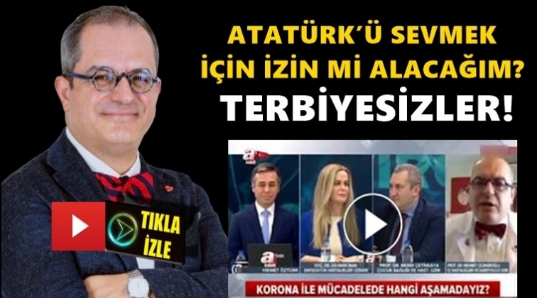 Atatürk’ü sevmek için izin mi alacağım?